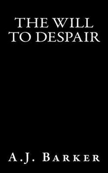 Paperback The Will To Despair Book