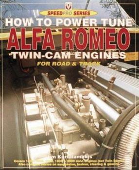 Paperback How to Power Tune Alfa Romeo Twin-Cam Engines for Road & Track (Speedpro Series) Book