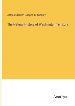 Paperback The Natural History of Washington Territory Book