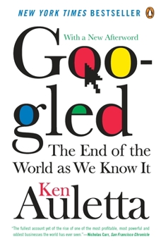 Paperback Googled: The End of the World As We Know It Book