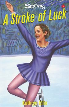 A Stroke of Luck - Book  of the Lorimer Sports Stories