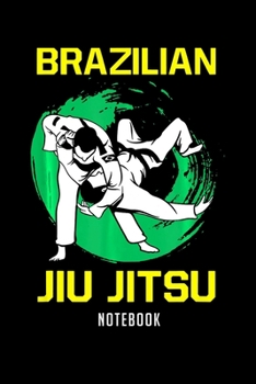 Paperback Notebook: Brazilian jiu jitsu funny sayings Notebook-6x9(100 pages)Blank Lined Paperback Journal For Student-Jiu jitsu Notebook Book