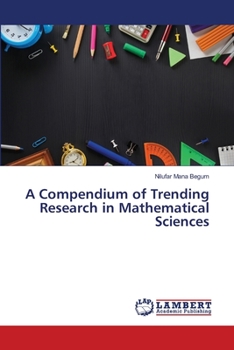 Paperback A Compendium of Trending Research in Mathematical Sciences Book