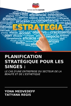 Paperback Planification Stratégique Pour Les Singes [French] Book