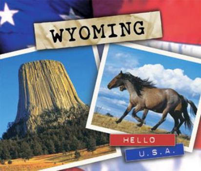 Hardcover Hello USA Wyoming 2/E Book