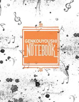 Genkouyoushi Notebook: Japanese Character Notebooks, Kanji Writing