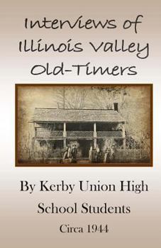 Paperback Interviews of Illinois Valley Old-Timers Book