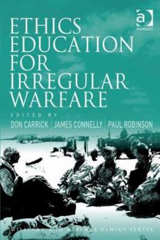 Paperback Ethics Education for Irregular Warfare Book