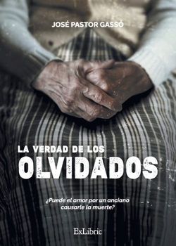 Paperback La verdad de los olvidados [Spanish] Book