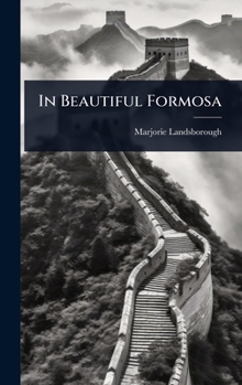 Hardcover In Beautiful Formosa Book