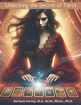 Unlocking the Secret of Tarot: A Comprehensive Guide to Reading Tarot Cards