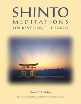 Paperback Shinto Meditations for Revering the Earth Book