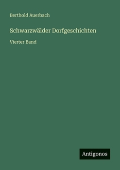 Paperback Schwarzwälder Dorfgeschichten: Vierter Band [German] Book