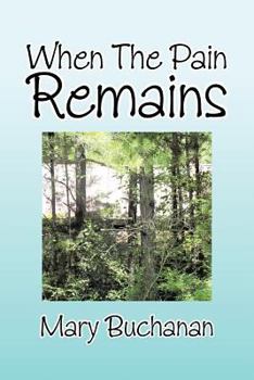 Paperback When the Pain Remains Book