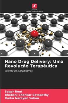 Paperback Nano Drug Delivery: Uma Revolução Terapêutica [Portuguese] Book