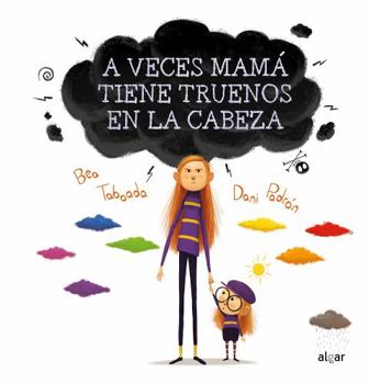 Hardcover A Veces Mamá Tiene Truenos En La Cabeza [Spanish] Book