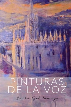 Paperback Pinturas de la voz [Spanish] Book