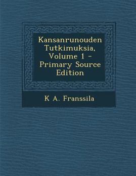 Paperback Kansanrunouden Tutkimuksia, Volume 1 [Finnish] Book