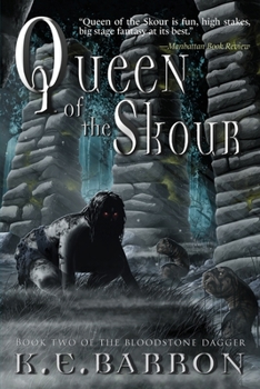 Paperback Queen of the Skour: Book Two of the Bloodstone Dagger Book