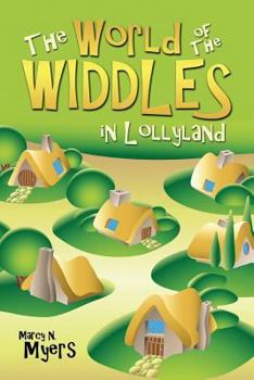 Paperback The World of the Widdles in Lollyland Book
