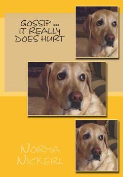 Paperback Gossip ... It really does Hurt Book