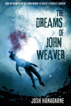 Paperback The Dreams of John Weaver Book