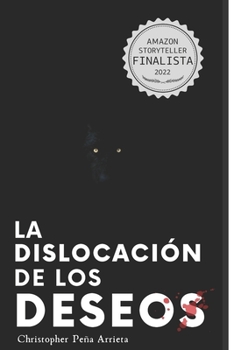 Paperback La Dislocación de los Deseos [Spanish] Book