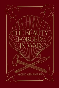 Paperback The Beauty Forged in War Book
