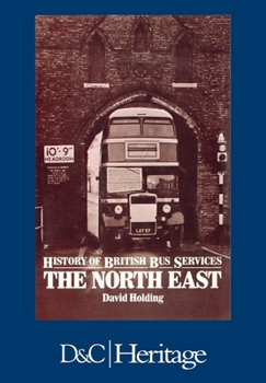 Paperback History of the British Bus Service: North East Book