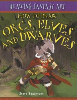 Library Binding How to Draw Orcs, Elves, and Dwarves Book
