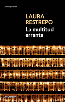La multitud errante / A Tale of the Dispossessed (Spanish Edition)