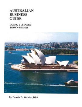 Paperback Australian Business Guide: Doing Business Down-Under Book