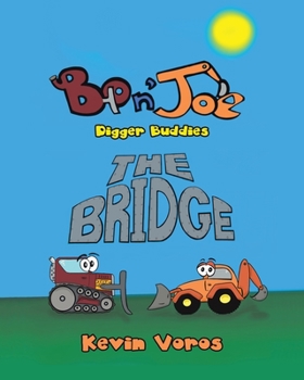 Paperback Bo n' Joe: Digger Buddies, The Bridge Book