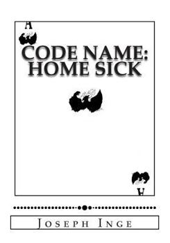 Paperback Code Name: Home Sick: FILE SUBJECT: Edwards, Adrian C. (1A) Book