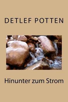 Paperback Hinunter zum Strom [German] Book