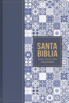 Leather Bound Biblia Rvr 1960 Letra Grande Tamaño Manual Símil Piel Azul Oscuro(bible Rvr 1960 Large Print Handsize Leatherlike Tiles Dark Blue (Spanish Edition) [Spanish] Book
