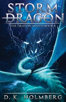 Paperback Storm Dragon: An Epic Fantasy Adventure Book