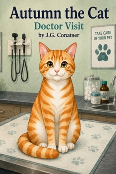 Paperback Autumn the Cat: Doctor Visit Book