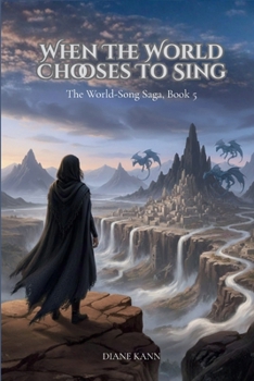 Paperback When the World Chooses to Sing Book