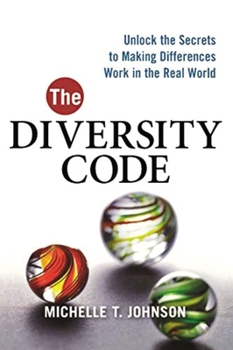Paperback The Diversity Code: Unlock the Secrets to Making Differences Work in the Real World Book