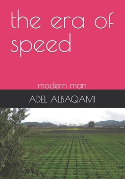 Paperback The era of speed: modern man Book