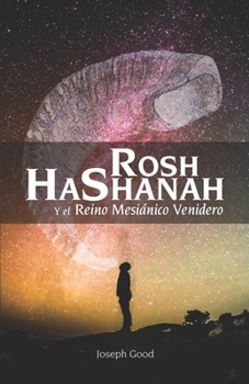 Paperback Rosh HaShanah y el Reino Mesiánico Venidero [Spanish] Book