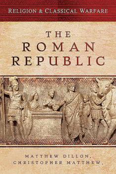 Hardcover Religion & Classical Warfare: The Roman Republic Book