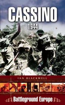CASSINO 1944 (Battleground Europe S.) - Book  of the Battleground Europe - WW II