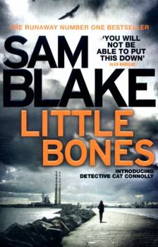 Paperback Little Bones: A Disturbing Irish Crime Thriller (The Cathy Connolly Series) Book