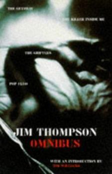 Thrillers: 4 Novels: The Getaway / The Killer Inside Me / The Grifters / Pop. 1280