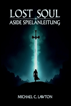 Lost Soul Aside-Spielanleitung: Meistere jeden Kampf, lüfte jedes Geheimnis, erobere das Zerschmetterte Reich (German Edition)