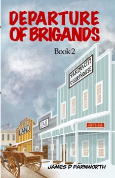 Paperback Departure of Brigands: Book 2 Book