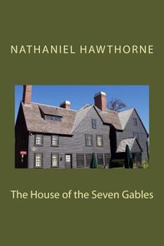 Paperback The House of the Seven Gables Book