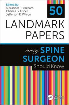 Paperback 50 Landmark Papers Every Spine Surgeon Should Know Book